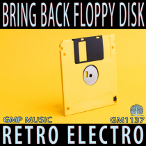 Bring Back Floppy Disc (Retro Pop - Electronic - Quirky - Youthful - Fun - Retail - Podcast)