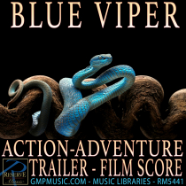 Blue Viper (Action - Adventure - Orchestral Hybrid - Trailer - Film Score)