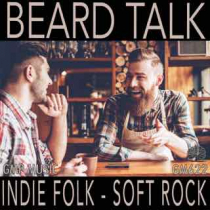 Beard Talk (Indie Folk - Soft Rock)
