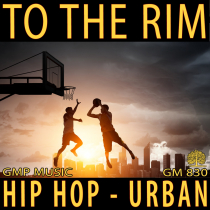 To The Rim (Hip Hop - Urban - TV Drama)
