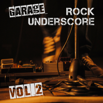 Garage Rock Underscore Vol 2