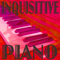 Inquisitive Piano