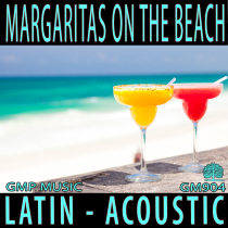Margaritas On The Beach (Latin - Acoustic - Romantic - Island)