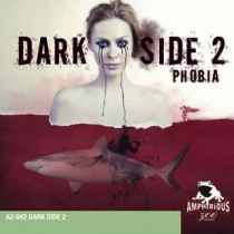 Dark Side 2 - Phobia