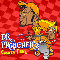 Dr PreacherS Comedy Funk