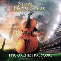 Stories Of Champions Epic Orchestral Score