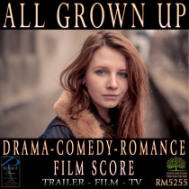 All Grown Up (Drama-Comedy-Romance-Film)