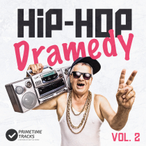 Hip Hop Dramedy Vol 2