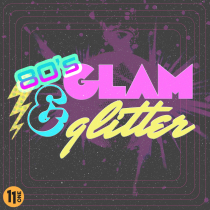 80s Glam and Glitter
