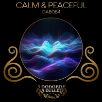Calm & Peaceful