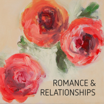 Romance and Relationships