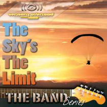 The Band The Sky's The Limit