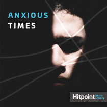 Anxious Times