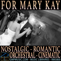 For Mary Kay (Nostalgic - Romantic - Ballad - Slow Dance - Waltz - Orchestral - Cinematic Underscore)