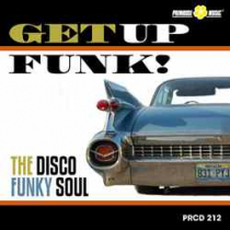 Get Up Funk! (The Disco Funky Soul)