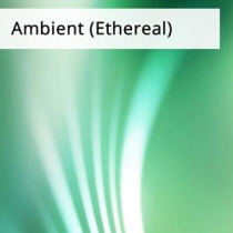 Ambient (Ethereal)