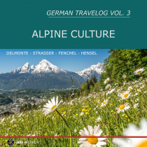German Travelog Vol3, Alpine Culture