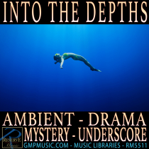 Into The Depths (Drama - Ambient - Vibes - Crime - Mystery - Mild Tension - Underscore)