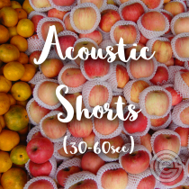 Acoustic Shorts