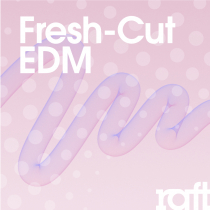 Fresh Cut EDM