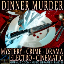Dinner Murder (Mystery - Crime - Drama - Mild Tension - Electro - TV Drama - Cinematic Underscore)