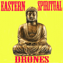 Eastern Spiritual Drones