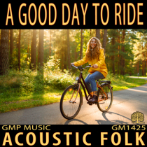 A Good Day To Ride - Folk