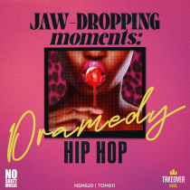 Jaw Dropping Moments, Dramedy Hip Hop