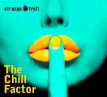 The Chill Factor