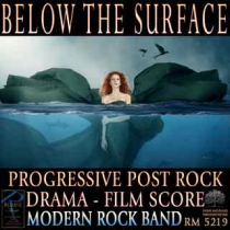 Below The Surface (Prog Post Rock - Drama - Film)