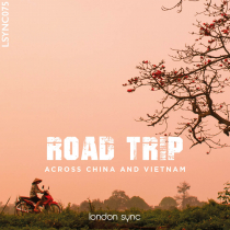 Road Trip, Across China and Vietnam