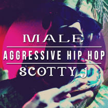 Male Aggressive Hip Hop Scotty J