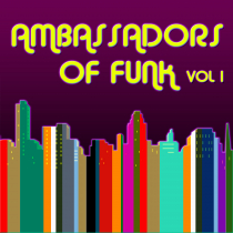 Ambassadors Of Funk Vol 1