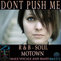 Don't Push Me (R AND B - Soul - Motown)
