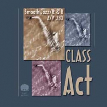 Class Act (Smooth Jazz-R&B)
