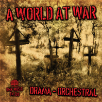 A World At War (Drama-Orchestral)