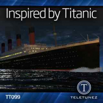 Inspired by Titanic