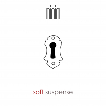 Soft Suspense