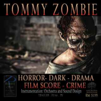 Tommy Zombie (Horror - Dark - Drama - Film - Crime)