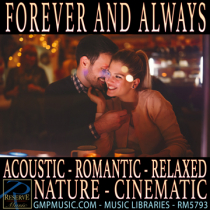 Forever And Always (Acoustic - Romantic - Relaxed - Nature - Cinematic Underscore)