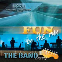 The Band Fun on the Run