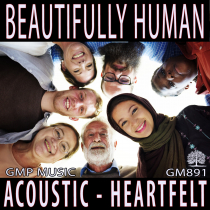 Beautifully Human (Acoustic - Chamber Orchestra - Romantic -  Heartfelt)