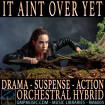 It Ain't Over Yet - Drama Underscore