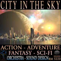 City In The Sky (Action - Adventure - Fantasy - Sci-Fi)