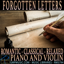 Forgotten Letters (Drama - Sadness - Piano And Cello - Romantic - Classical - Relaxed - Cinematic Underscore)