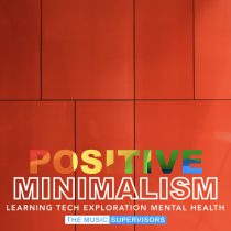 Positive Minimalism Happy Electronica