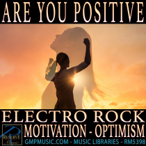 Are You Positive (Electro Rock - Motivational - Optimism)
