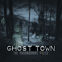 The Paranormal Files, Ghost Town