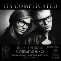 Its Complicated (Indie - Pop Rock - Alt Songs)