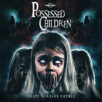 Possessed Children - Creepy Nursery Rhymes